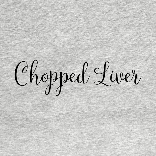 Chopped Liver by DANPUBLIC